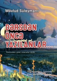 Dərsdən öncə yazılanlar... 