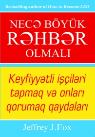 Necə böyük rəhbər olmalı