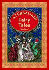 Azerbaijan Fairy Tales 1
