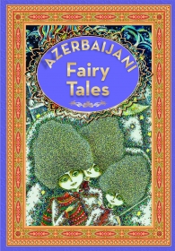 Azerbaijan Fairy Tales 4