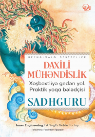 Daxili mühəndislik. Xoşbəxtliyə gedən yol. Praktik yoqa dərsliyi