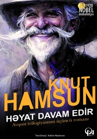 Həyat davam edir (Avqust trilogiyasının üçüncü romanı)