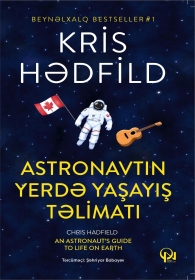 Astronavtın Yerdə yaşayış təlimatı