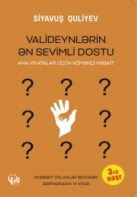 Valideynlərin ən sevimli dostu