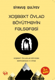 Xoşbəxt övlad böyütməyin fəlsəfəsi