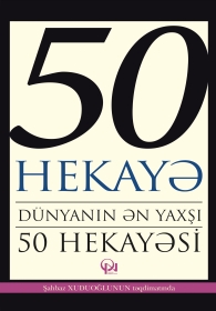 Dünyanın ən yaxşı 50 hekayəsi 