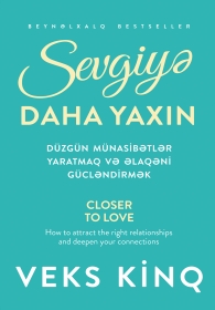 Sevgiyə daha yaxın