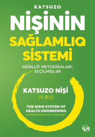 Kasudzo Nişinin sağlamlıq sistemi