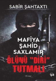 Mafia şahid saxlamır - Ölünü 