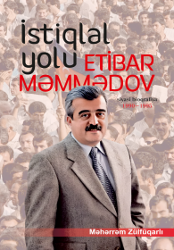 İstiqlal yolu Etibar Məmmədov 1990-1995