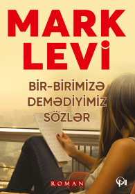 Bir-birimizə demədiyimiz sözlər