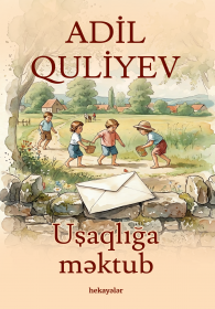Uşaqlığa məktub hekayələr