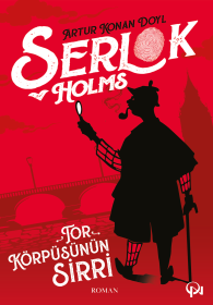 Tor Körpüsünün Sirri – Şerlok Holms  macəraları