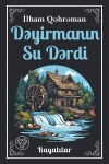 Dəyirmanın su dərdi