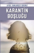 Karantin boşluğu - Aysel Xanlarqızı Səfərli