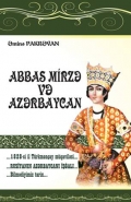 Abbas Mirzə və Azərbaycan - Əminə Pakrəvan