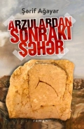 Arzulardan sonrakı şəhər 