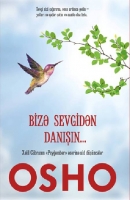 Bizə sevgidən danışın... - Osho