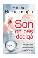 Son on beş dəqiqə 