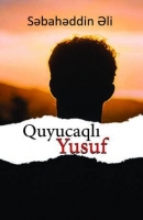 Quyucaqlı Yusuf - Səbahəddin Ali