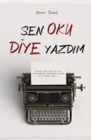 Sen oku diye yazdım - Enes Ünal