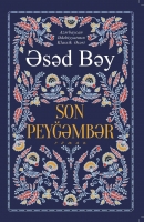 Son Peyğəmbər - Məhəmməd Əsəd Bəy