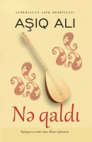 Nə qaldı - Aşıq Alı