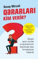 Qərarları kim verir?