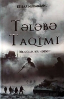 TƏLƏBƏ TAQIMI - Etibar Muradxanlı