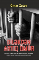 Diləkdən artıq ömür - Ömər Zutov