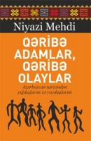 Qəribə adamlar, qəribə olaylar 