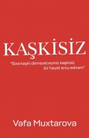 Kaşkisiz - Vəfa Muxtarova