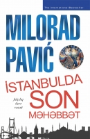 İstanbulda son məhəbbət - Milorad Paviç