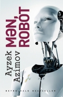 Mən, Robot
