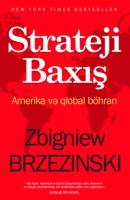 Strateji Baxış – Zbigniew Brzezinski