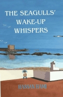 The Seagulls’ Wake-Up Whispers 