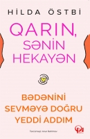 Qarın, sənin hekayən: Bədənini sevməyə doğru yeddi addım