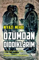 Özümdən diddiklərim