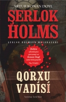 Qorxu Vadisi – Şerlok Holmes (Sherlock Holmes) macəraları