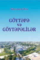 Göytəpə və göytəpəlilər - Süleyman Əlisa
