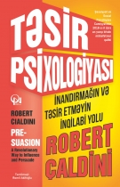 Təsir psixologiyası: İnandırmağın və təsir etməyin inqilabi yolu