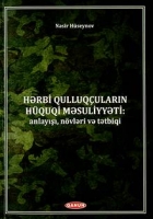 Hərbi qulluqçuların hüquqi məsuliyyəti: anlayışı, növləri və tətbiqi 