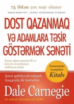 Dost qazanmaq və adamlara təsir göstərmək sənəti - Dale Carnegie