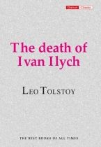 The death of Ivan Ilych - Leo Tolstoy
