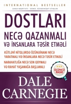 Dostları necə qazanmalı və insanlara təsir etməli 