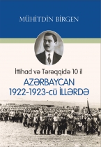 İttihad və Tərəqqidə 10 il 