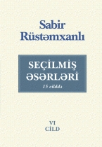 Seçilmiş əsərləri (6 - ci cild)