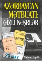 Azərbaycan mətbuatı: Gizli nəşrlər