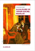 Alçaldılmış və təhqir edilmiş insanlar