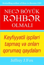 Necə böyük rəhbər olmalı